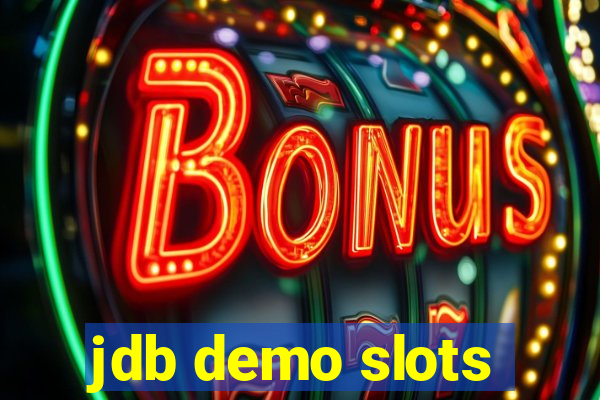 jdb demo slots